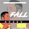 Fall (Explicit) - Suzzyboy&Donsilvabeatz