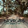 Back Roads - Justin Champagne&Gabe G