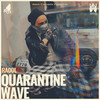 Quarantine Wave (Explicit) - RaOol