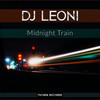 Midnight Train - DJ Leoni