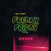 Freaky Friday - Wale Turner