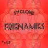 Frienamies (Explicit) - Syclone