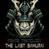 THE LAST SAMURAI - Insane Teknology&GIDDIO GIOVANNI