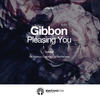 Pleasing You (Lorchee 'Sunset' Remix) - Gibbon&Lorchee