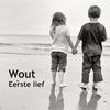 Eerste Lief - Wout