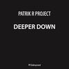 Deeper Down (Original Mix) - KPN