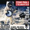 To the Moon and Back (Purple Project Remix) - Streamrocker&Stefano Prada