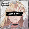 My Dress-Up Darling Song - GARP&Foxi