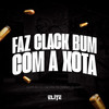 Faz Clackbum Com a Xota (Explicit) - Dj Fr&Mc Mininin&Mc 10zin