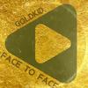 Face To Face (Club Mix) - GOLDKID