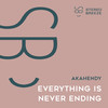 Everything is Never Ending - AkaHendy