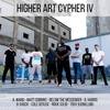 Kc Higher Art Cypher 4 - Higher Art&B-Shock&B.Harris&Troy Bjorklund&Matt Cobbins&A. Ward&Rock Solid&Cole DeRuse&Below the Messenger