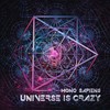 Universe is Crazy - Mono Sapiens