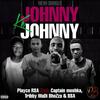 Johny ke Johny (feat. Captain moshka, Tribby WaDi BhoZza & BSA) - Playco Rsa&Captain Moshka&Tribby wadi bhozza&BSA