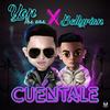 Cuéntale - Yan The One&Bellyrian