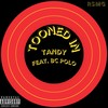 Tooned In (Explicit) - Tandy&BC Polo