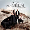 Just A Kiss - Lady Antebellum