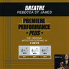 Breathe (Performance Track In Key Of Gb With Background Vocals) - Rebecca St. James