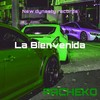 La Bienvenida (Explicit) - Pacheko