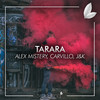 Tarara - Alex Mistery&Carvillo&J&K&Satsuma Music