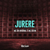 Jurere (Explicit) - Mc Gh Original&MC Devin&Gabriel Da Costa HildeBrand&Davi Barbosa Da Silva