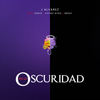 En La Oscuridad (Explicit) - J Alvarez&Chyno Nyno&Genio&Brray&Andre Rodriguez&Javid Alvarez&Joel Ismael Vazquez&Brian Garcia Quiñonez