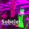 Sobele (Remix) - Çağla&DJ Kantik