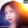 Narcissist (Explicit) - Jessi Jordan