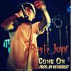 Come On (Explicit) - Ruste Juxx