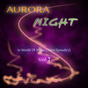 In World Of Music 1(Mini Episodes) - Aurora Night