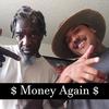 Money Again(feat. Cali Grown & HuckaBuck) (Explicit) - F.C.F.&Cali Grown&HuckaBuck