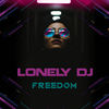 Freedom (Big Room Radio Edit) - Lonely Dj&Konstantin Nikitin