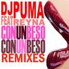 Con Un Beso (Carlos Bautista Remix) - Dj Puma&Reyna
