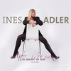 Was machst du heut?(...Be My Baby) (Radio Edit) - Ines Adler