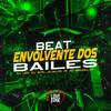 Beat Envolvente Dos Bailes (Explicit) - DJ Jéh Du 9&MC P1&mc Jajau&MC Brooklyn