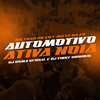 Automotivo Ativa Noia (Explicit) - Mc Lv Da Zo&Mc Thailon XN&Tropa da W&S&DJ GOMA OFICIAL&DJ VINNY ORIGINAL