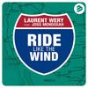 Ride Like The Wind (Radio Edit) - Laurent Wery&Joss Mendosah