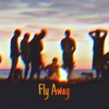 Fly Away - famm&KinJoy
