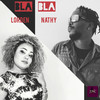 Bla Bla - Lorden&NATHY