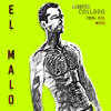 El Malo (Explicit) - Alberto Collado&MNNL&Sid