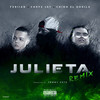 Julieta (feat. Tommy Artz) (Remix|Explicit) - FVBIIAN&Chryz Jay&Chino el Gorila&Tommy Artz