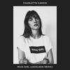 Main Girl (JackLNDN Remix) - Charlotte Cardin