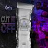 Cut it Off(feat. FutureX) (Explicit) - Lu Dizzy&Futurex