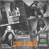 Crime Family (Explicit) - Miss.U&Dnero1st&Don Elway&Charley Ocean&Lil Knoc