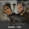 Ya No Más - David Barrull&Indara