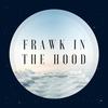 Everybody up(feat. Patrick) (Explicit) - Frawk in the hood&Patrick