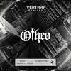 Vértigo (Colossio Remix) - Otheo&Colossio