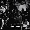 Fake Love (Explicit) - YOUNGDREW&J. Stone