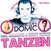 Tanzen - DJ Domic&Annakiya&乔松&Denny Fabian