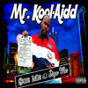 U Know How It Go(feat. Lil Tim) (Explicit) - MR. Kool Aidd&Lil Tim